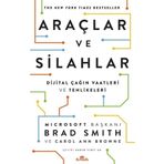 Araçlar ve Silahlar & Dijital Çağın Vaatleri ve Tehlikeleri