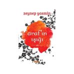 Araf’ın Işığı - Zeynep Yasmin