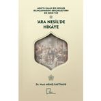 Arafta Kalan Bir Nesilde Bilinçlenmesini Gerçekleştiren Bir Edebi Tür Ara Nesil'de Hikaye - Nazlı Memiş Baytimur