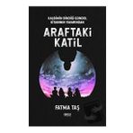 Araftaki Katil - Fatma Taş