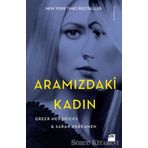 Aramızdaki Kadın - Greer Hendrıcks & Sarah Pekkanen