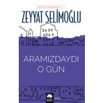 Aramızdaydı O Gün Eksik Parça Yayınları