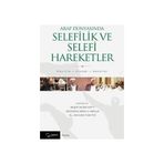 Arap Dünyasında Selefilik ve Selefi Hareketler - Nurullah Özbay