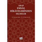 Arap Emsal Hikayelerinden Seçmeler - Dr. Ramazan Şahin