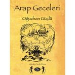ARAP GECELERI BINBIR GECE MASALLARI SEÇKİSİ - SEÇKİ