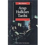Arap Halkları Tarihi - Albert Hourani