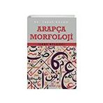 Arapça Morfoloji Sarf Bilgisi - Ensar Neşriyat