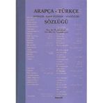 Arapça Türkçe Deyimler Kalıp İfadeler ve Atasözleri Sözlüğü