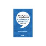 Arapçada Çok Kullanılan Kelimeler Sözlüğü Arapça - Türkçe Dönem Yayıncılık