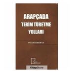 Arapçada Terim Türetme Yolları - Yaşar Daşkıran