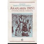 Arapların 1915'i Soykırım Kimlik Coğrafya - Emre Can Dağlıoğlu