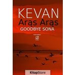 ARAS ARAS GOODBYE SONA - KEVAN CHEMŞİD