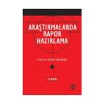 ARAŞTIRMALARDA RAPOR HAZIRLAMA - NIYAZI KARASAR