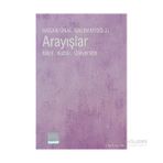 ARAYIŞLAR BILIM, KÜLTÜR, ÜNİVERSİTE - HASAN ÜNAL NALBANTOĞLU