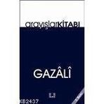 Arayışlar Kitabı - imami gazali