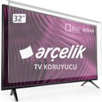 Arçelik A32A670A 32 inç TV Ekran Koruyucu