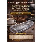 Arçelik Kahve Makinesi Su Deposu Kapağı
