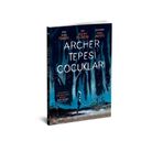 Archer Tepesi Çocukları - James Tynion İv