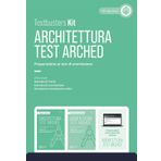 Architettura Test arched. Preparazione ai test di ammissione. Kit. Con Simulatore Testbusters