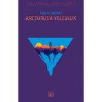 Arcturus’a Yolculuk - David Lindsay