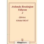 Ardımda Bıraktığım Yıllarım 2 - Gökdal Okay