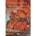 Argo Gemicilerinin Destanı - Rodoslu Apollonios