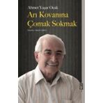 Arı Kovanına Çomak Sokmak - Ahmet Yaşar Ocak