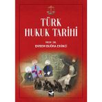 Arı Sanat Yayınevi Türk Hukuk Tarihi - Ekrem Buğra Ekinci, 2024 Yayın Tarihli Ciltsiz Kitap, Normal Boy