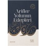 Arifler Yolunun Edepleri - S. Muhammed Saki Haşimi