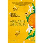 Arıların Uğultusu - Sofia Segovia