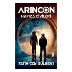 Arincon 1 - Hafıza Çivileri - Fatih Cem Gülbent