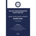 Aristo Yayınevi Sağlık ve Gıda Hukuku Kongresi Bildiri Kitabı