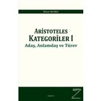Aristoteles Kategoriler 1 - Murat Kelikli