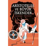 Aristoteles ve Büyük İskender: Metis Küçük Filozoflar 31