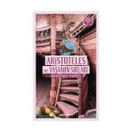 Aristoteles ve Yaşamın Sırları - Margaret Doody