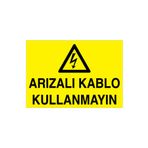 Arızalı Kablo Kullanmayın Uyarı Tabelası - 70x100 Alüminyum Kompozit Panel - K10