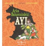 Arka Bahçemizdeki Ayı - Emma Middleton - İş Bankası Kültür Yayınları