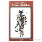 Arkadaş Kalalım - Sahir Üzümcü