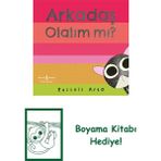 Arkadaş Olalım Mı? + Boyama Kitabı