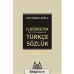 ARKADAŞ TÜRKÇE SÖZLÜK - ALI PÜSKÜLLÜOĞLU