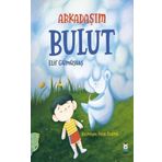 Arkadaşım Bulut - Elif Gümüştaş - Luna Yayınları
