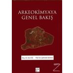 Arkeokimyaya Genel Bakış / Sevi Öz