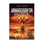 Armageddon’un Ayak Sesleri Anıl Kurt Eftalya Kitap
