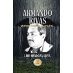 Armando Rivas, un poeta prestado a la política