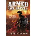 Armed For Battle: Devotional and Journal