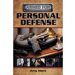 Armed for Personal Defense by Ahern, Jerry (2010) Taschenbuch