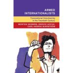 Armed Internationalists: Transnational Volunteering in the Twentieth Century