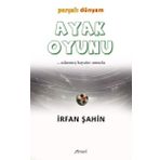 Armoni Ayak Oyunu - Parçalı Dünyam Adanmış Hayatın Umudu