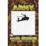 Army Word Search Puzzle Book: Army-Themed Puzzle Book for Adults with Real Military, Armed Services, Battlefield Terminology, and More | 6x9 in, 100 ... Gift for Vacations, Holidays and Free Times