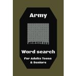 Army Word Search: Puzzle Book with Easy to Read Print About The Military and Armed Forces | 110 Pages | 50+ Puzzles | Gift For Vacations, Holidays Free Time, and Stress Relief